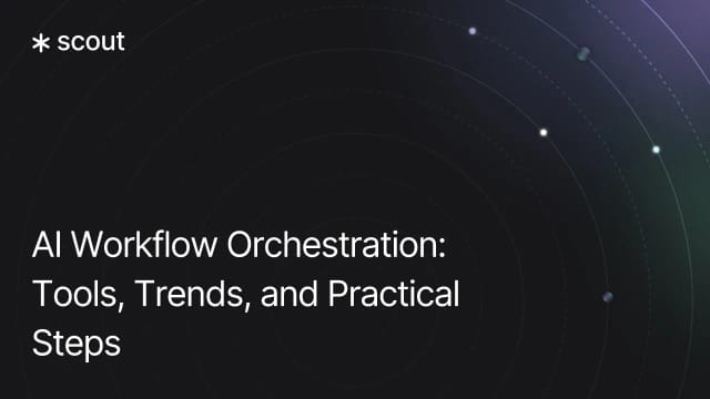 AI Workflow Orchestration: Tools, Trends, and Practical Steps