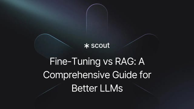 Fine-Tuning vs RAG: A Comprehensive Guide for Better LLMs