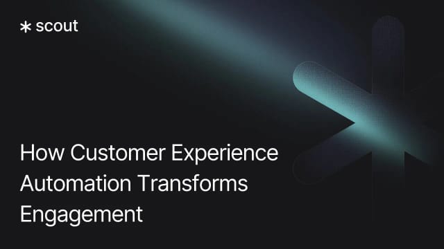 How Customer Experience Automation Transforms Engagement