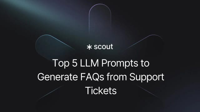 Top 5 LLM Prompts to Generate FAQs from Support Tickets