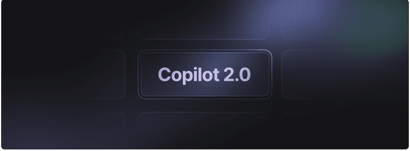 Copilot 2.0