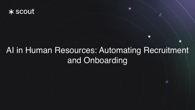 AI in Human Resources: Automating Recruitment and Onboarding