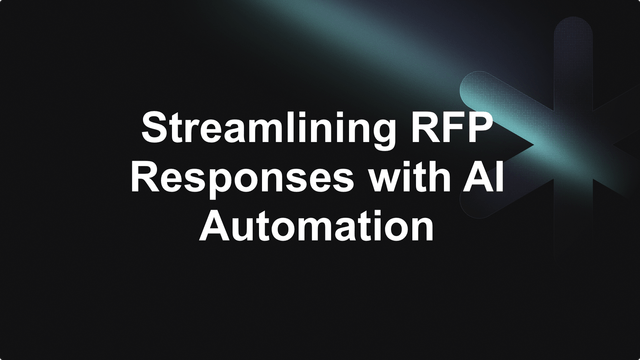 Streamlining RFP Responses with AI Automation