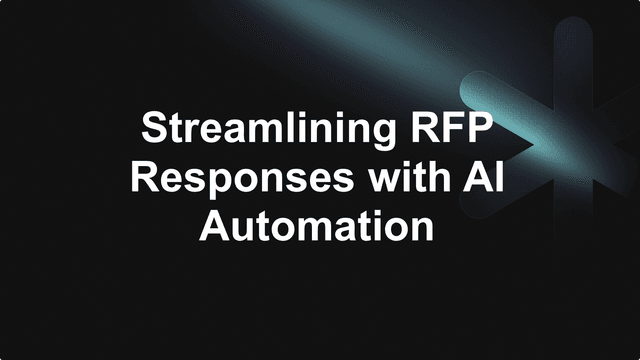 Streamlining RFP Responses with AI Automation