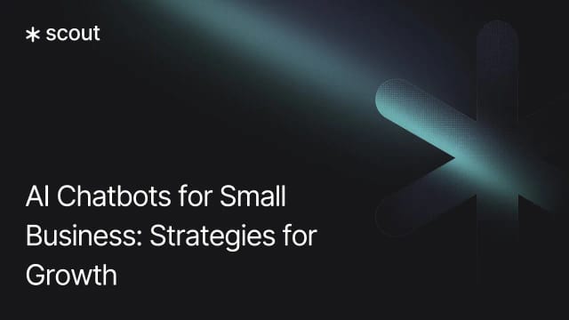 AI Chatbots for Small Business: Strategies for Growth