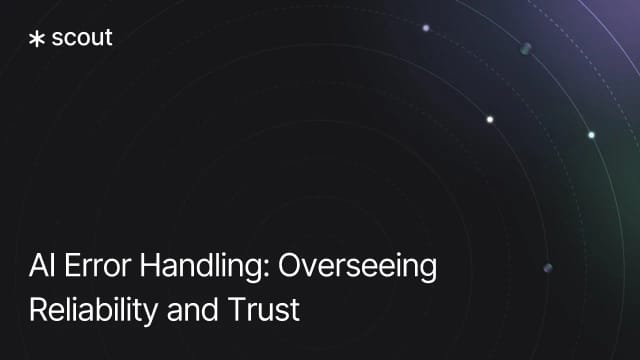AI Error Handling: Overseeing Reliability and Trust
