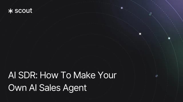 AI SDR: How To Make Your Own AI Sales Agent