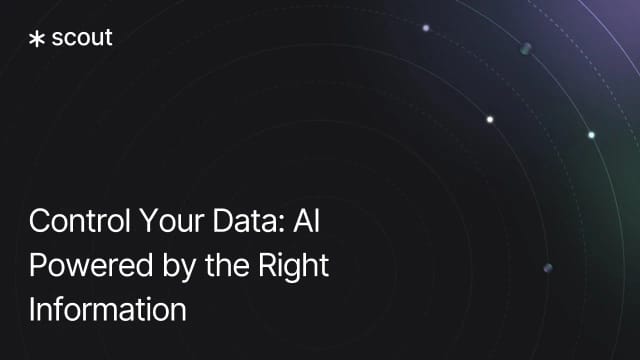 Control Your Data: AI Powered by the Right Information
