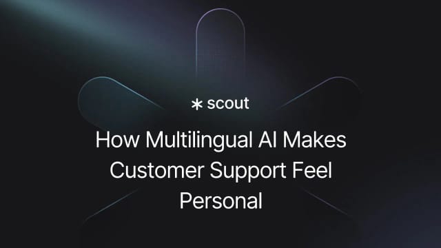 How Multilingual AI Makes Customer Support Feel Personal