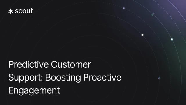 Predictive Customer Support: Boosting Proactive Engagement