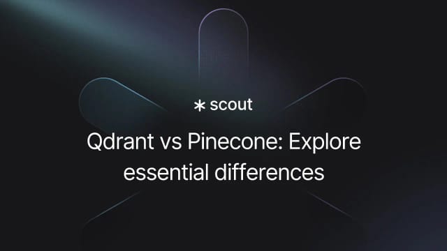 Qdrant vs Pinecone: Picking the Right Vector Database