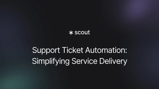 Support Ticket Automation: Simplifying Service Delivery
