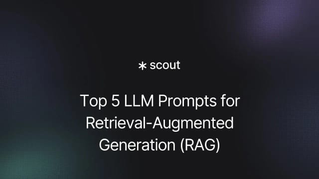 Top 5 LLM Prompts for Retrieval-Augmented Generation (RAG)
